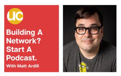 Building A Network? Start A Podcast.