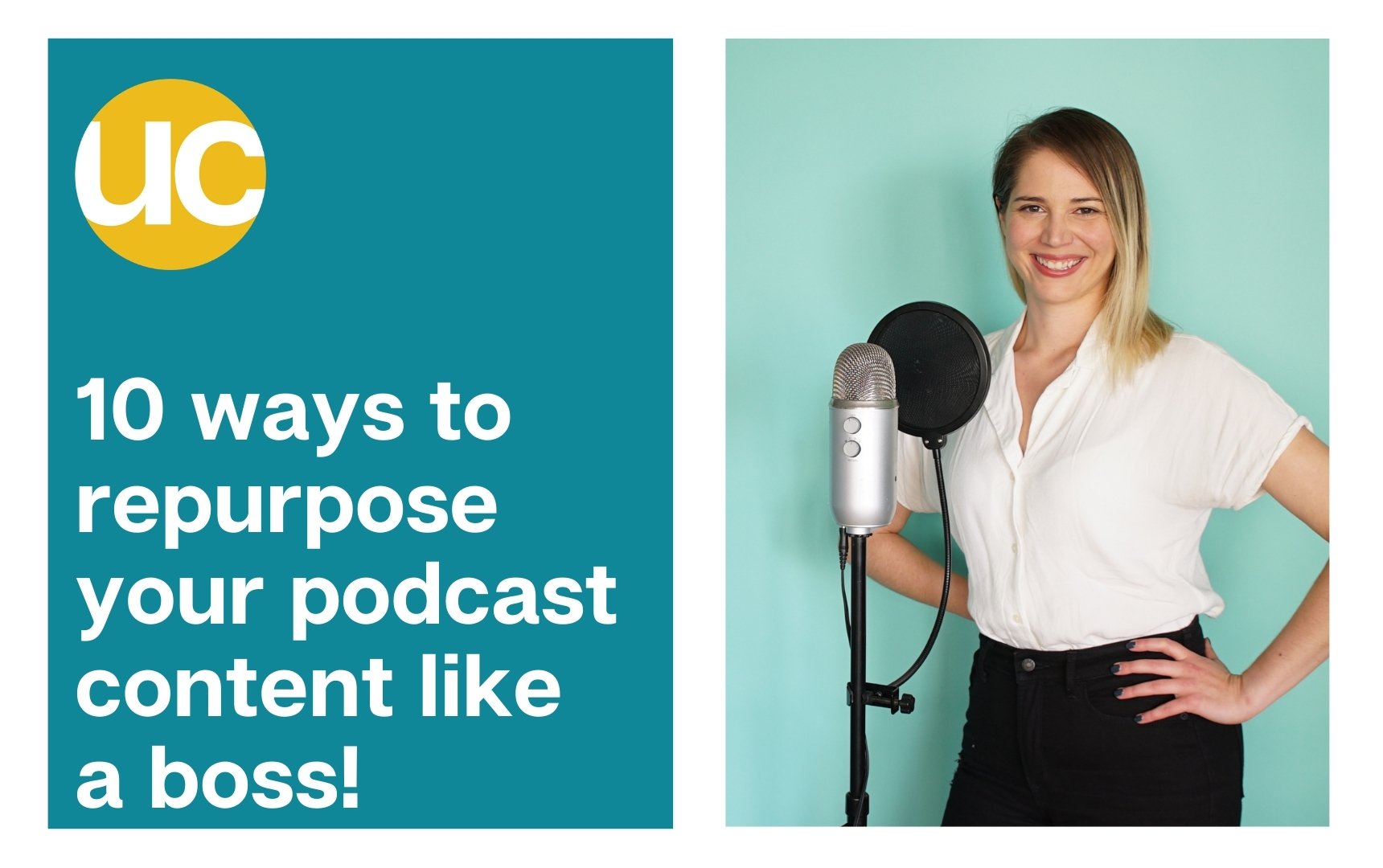 10 ways to repurpose your podcast content like a boss!